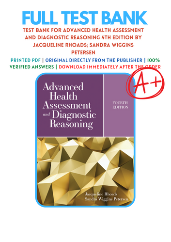 Advanced Health Assessment and Diagnostic Reasoning 4th Edition Test Bank