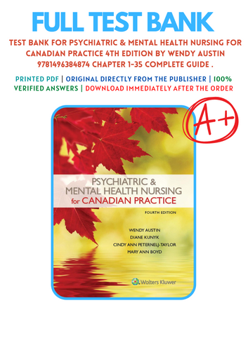 Psychiatric & Mental Health Nursing for Canadian Practice 4th Edition Test Bank