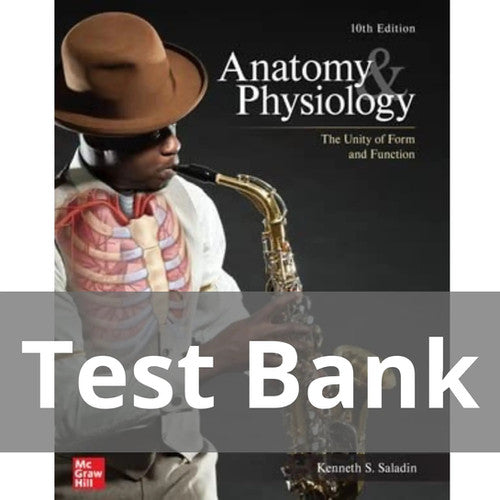 Anatomy & Physiology The Unity of Form and Function 10th Edition TEST BANK