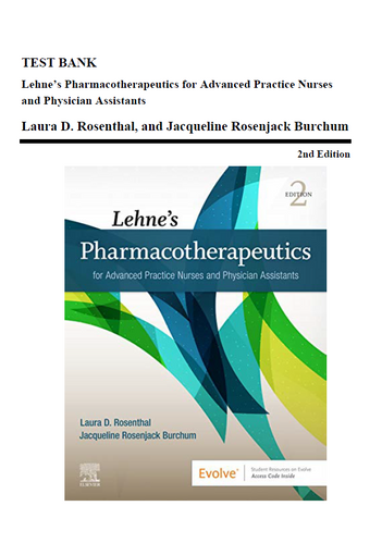 Lehne's Pharmacotherapeutics 2nd Edition Test Bank