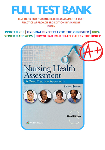 Nursing Health Assessment A Best Practice Approach 3rd Edition Test Bank