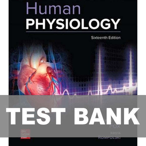 Human Physiology 16th Edition By Stuart Ira Fox TEST BANK