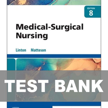 Medical-Surgical Nursing 8th Edition TEST BANK 9780323826716