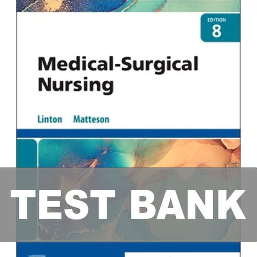 Medical-Surgical Nursing 8th Edition TEST BANK 9780323826716