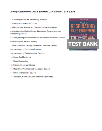 Mosbys Respiratory Care Equipment 11th Edition TEST BANK