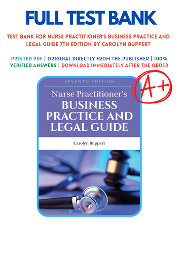 Nurse Practitioner's Business Practice and Legal Guide 7th Edition Test Bank