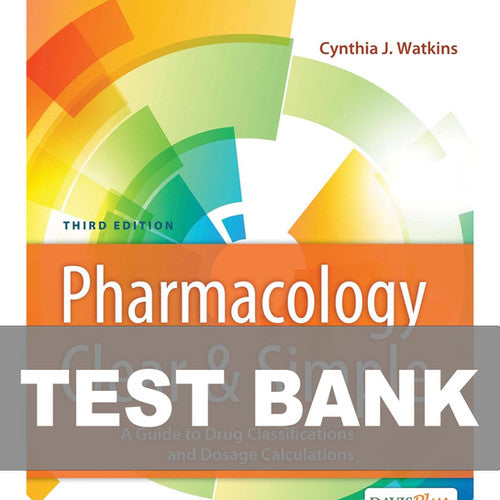 Pharmacology Clear and Simple 3rd Edition TEST BANK