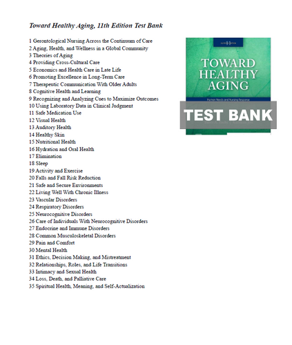 Toward Healthy Aging Human Needs and Nursing Response 11th Edition Test Bank