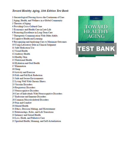 Toward Healthy Aging Human Needs and Nursing Response 11th Edition Test Bank