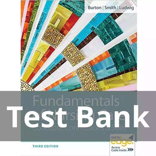 Fundamentals of Nursing Care Concepts Connections and Skills 3rd Edition TEST
