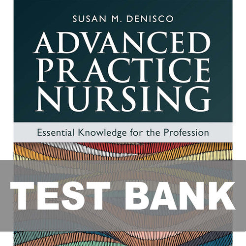 Advanced Practice Nursing Essential Knowledge for the Profession 5th Edition TB
