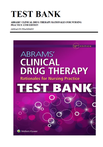 Abrams' Clinical Drug Therapy 12th Edition TEST BANK