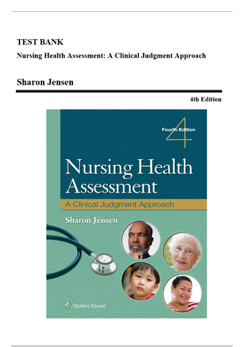 Nursing Health Assessment A Clinical Judgment Approach 4th Edition Test Bank