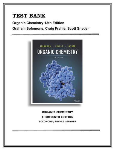 Organic Chemistry 13th Edition Solomons TEST BANK 9781119768197
