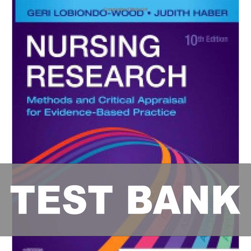 Nursing Research 10th Edition LoBiondo-Wood TEST BANK 9780323762915