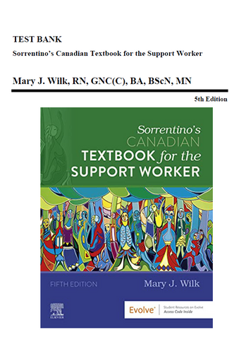 Sorrentinos Canadian Textbook for the Support Worker 5th Edition TEST BANK