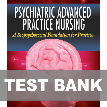 Psychiatric Advanced Practice Nursing TEST BANK