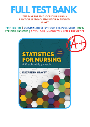 Statistics for Nursing A Practical Approach 3rd Edition Test Bank 9781284142013