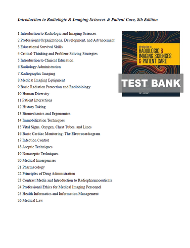 Introduction to Radiologic and Imaging Sciences 8th Edition TEST BANK