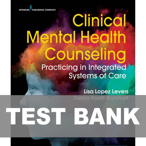 Clinical Mental Health Counseling TEST BANK