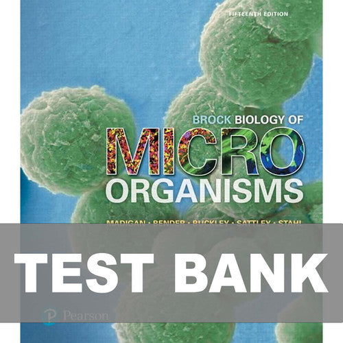 Brock Biology of Microorganisms 15th Edition TEST BANK