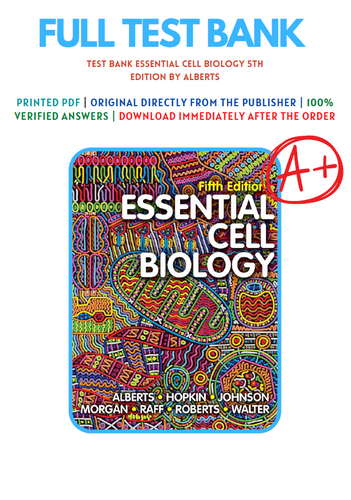 Essential Cell Biology 5th Edition TEST BANK