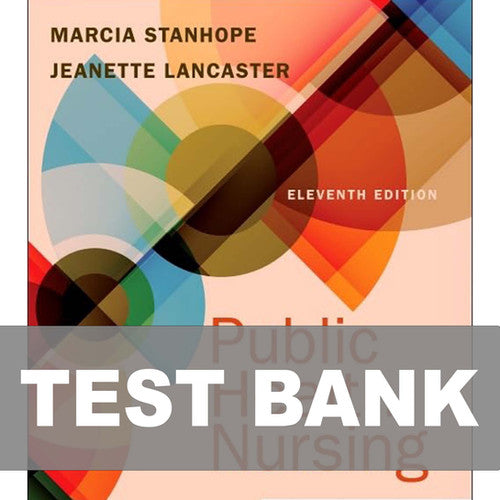 Public Health Nursing 11th Edition Test Bank 9780323882828