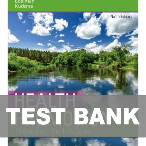 Health Promotion Throughout the Life Span 9th Edition TEST BANK