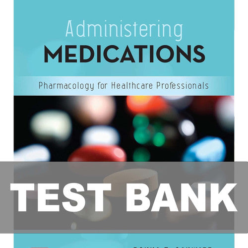 Administering Medications 9th Edition Test Bank