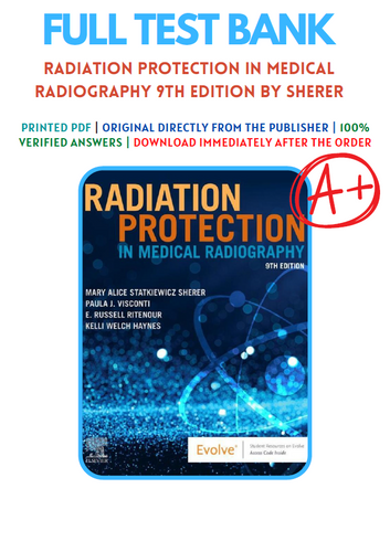 Radiation Protection in Medical Radiography 9th Edition TEST BANK