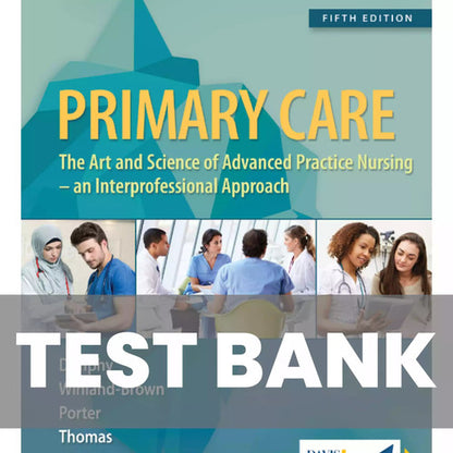 Primary Care Art and Science of Advanced Practice Nursing 5th Edition TEST BANK