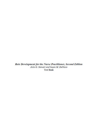 Role Development for the Nurse Practitioner 2nd Edition Test Bank