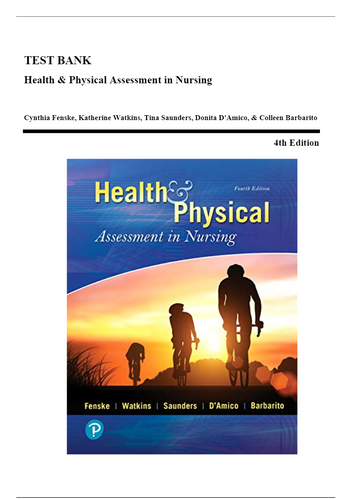 Health and Physical Assessment In Nursing 4th Edition TEST BANK