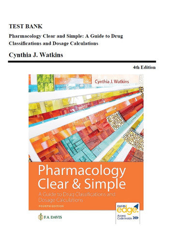 Pharmacology Clear and Simple 4th Edition TEST BANK