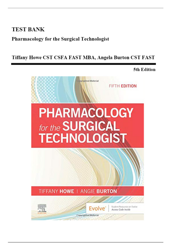 Pharmacology for the Surgical Technologist 5th Edition TEST BANK