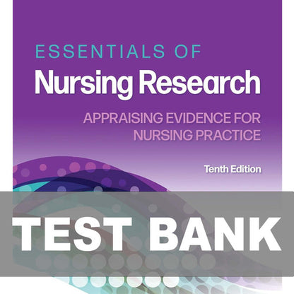 Essentials of Nursing Research 10th Edition TEST BANK
