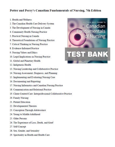 Potter and Perry's Canadian Fundamentals of Nursing 7th Edition TEST BANK