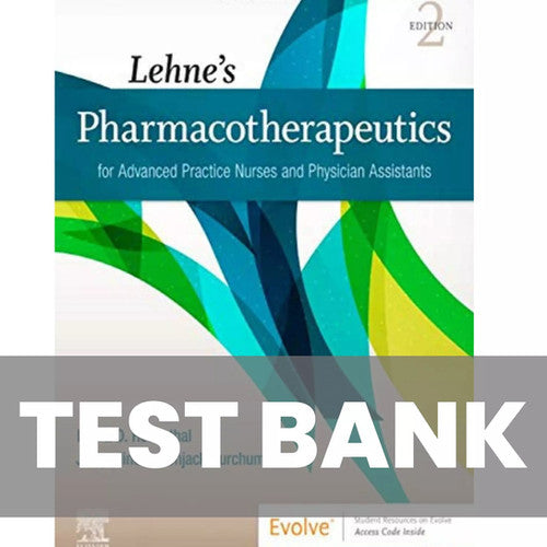 Lehne's Pharmacotherapeutics for Advanced Practice Nurses and Physician 2e TB