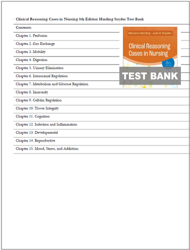 Clinical Reasoning Cases in Nursing 8th Edition TEST BANK 9780323831734
