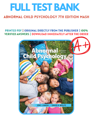 Abnormal Child Psychology 7th Edition Mash TEST BANK