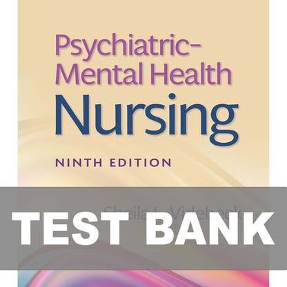Psychiatric Mental Health Nursing 9th Edition Videbeck Test Bank