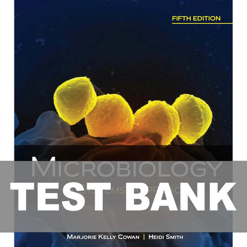 Microbiology A Systems Approach 5th Edition TEST BANK