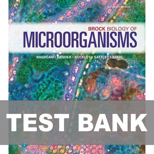 Brock Biology of Microorganisms 16th Edition TEST BANK