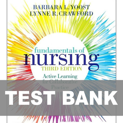 Fundamentals of Nursing 3rd Edition Test Bank 9780323828093