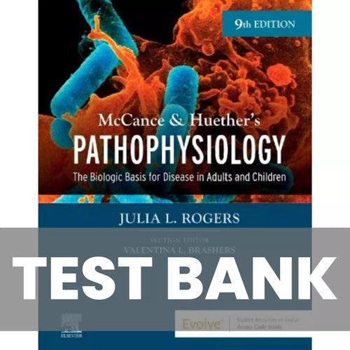McCance & Huether's Pathophysiology 9th Edition Test Bank