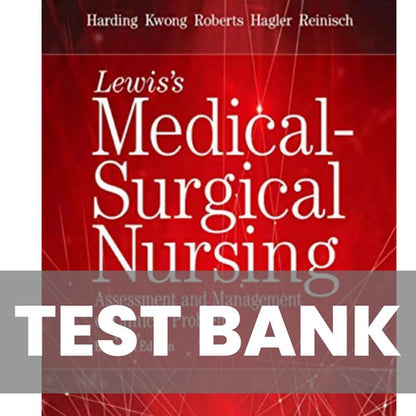 Lewis's Medical Surgical Nursing 11th Edition TEST BANK