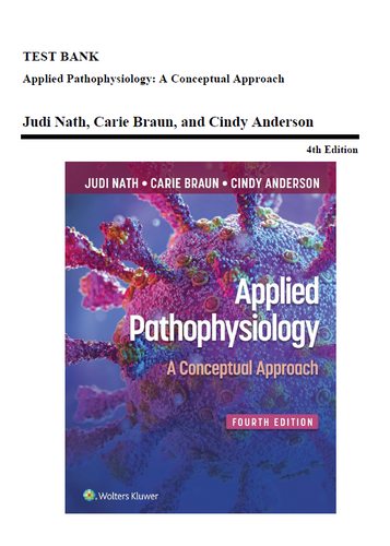 Applied Pathophysiology A Conceptual Approach 4th Edition TEST BANK