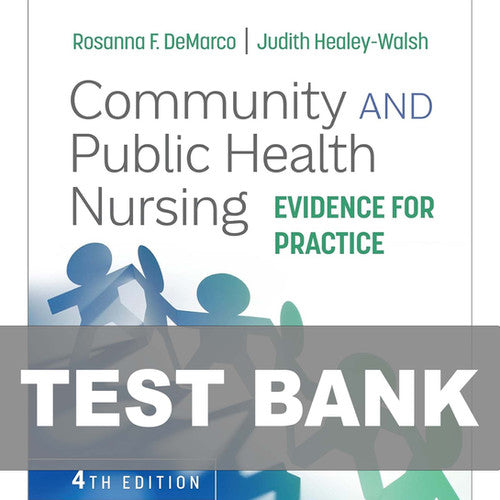 Community and Public Health Nursing 4th Edition TEST BANK