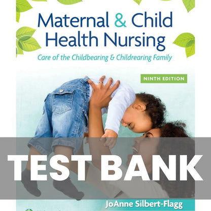 Maternal and Child Health Nursing 9th Edition Pillitteri Test Bank