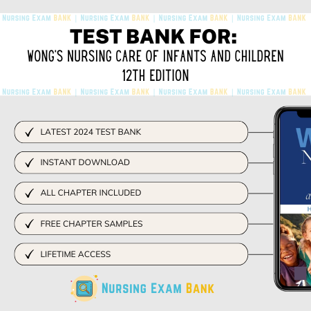 Wong's Nursing Care of Infants and Children 12th Edition Hockenberry TEST BANK